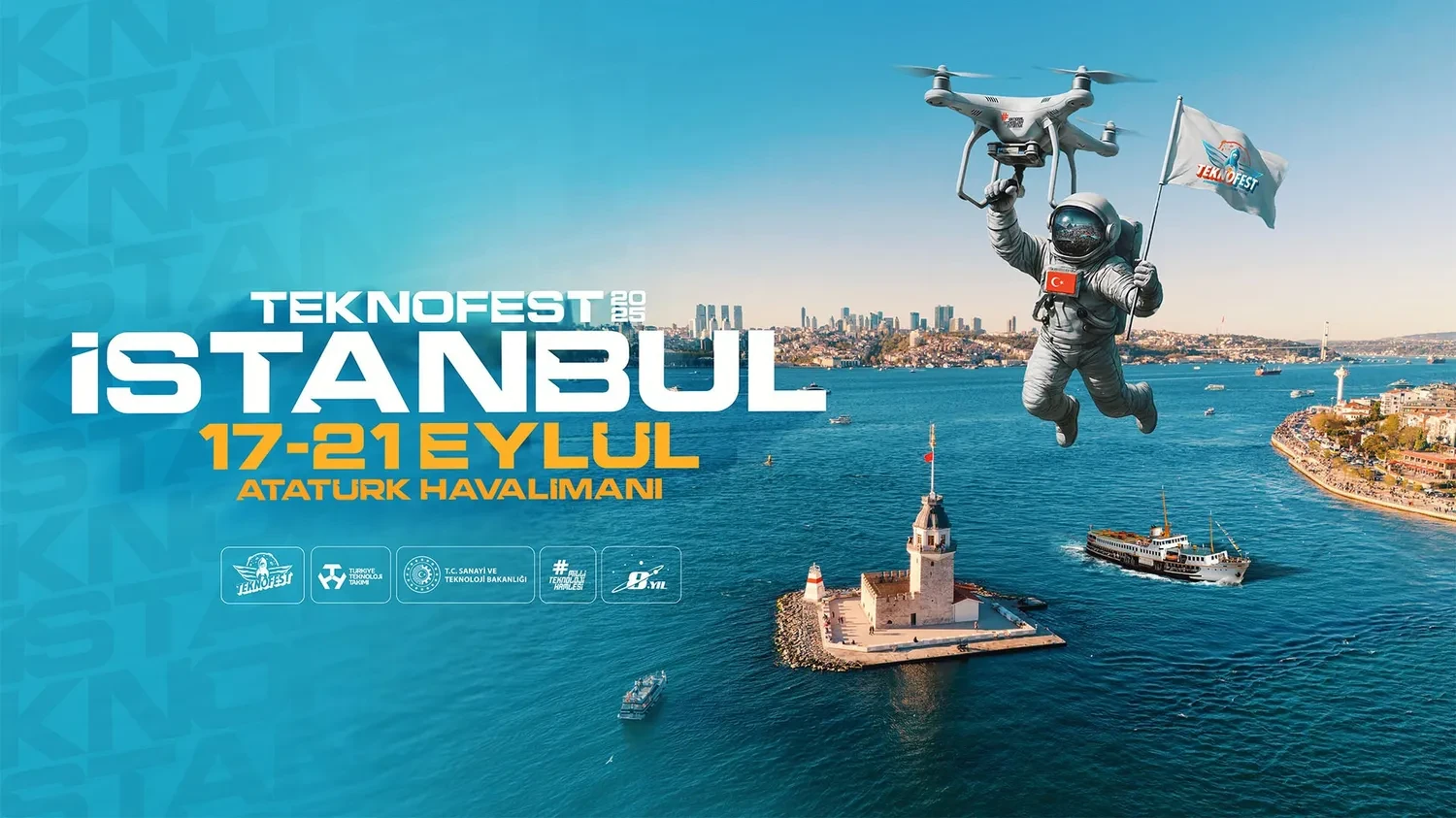 TEKNOFEST İstanbul 2025 Tarihi Belli Oldu: 17-21 Eylül!
